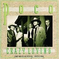 Poco Crazy Loving The Best Of Poco 1975-1982 Формат: Audio CD Дистрибьютор: Geffen Records Inc Лицензионные товары Характеристики аудионосителей 1989 г Сборник: Импортное издание инфо 3158z.