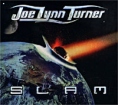 Joe Lynn Turner Slam Формат: Audio CD (Jewel Case) Дистрибьютор: Art Music Group Лицензионные товары Характеристики аудионосителей 2002 г Альбом инфо 4445z.