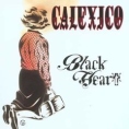 Calexico Black Heart Формат: Audio CD Дистрибьютор: Labels Лицензионные товары Характеристики аудионосителей 2006 г Single: Импортное издание инфо 5227z.