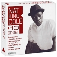 Nat King Cole Nat King Cole (10 CD) Формат: 10 Audio CD (Box Set) Дистрибьюторы: Gala Records, ООО Музыка Европейский Союз Лицензионные товары Характеристики аудионосителей 2009 г Сборник: Импортное издание инфо 10808q.